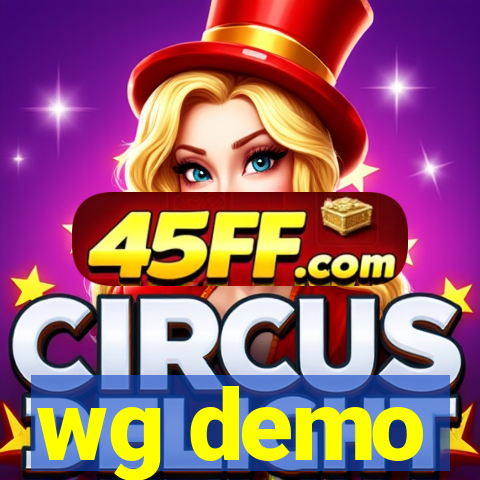 wg demo